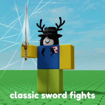 classic sword fights *OG ROBLOX*