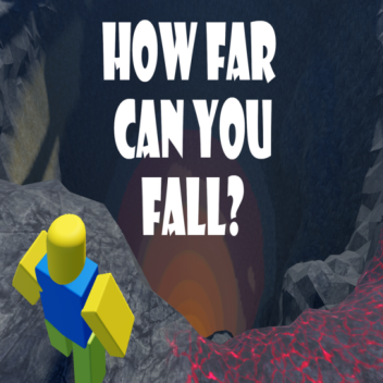 How Far Can You Fall?