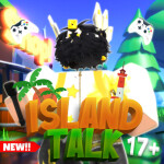 [BETA] Island Talk 17+
