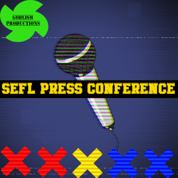 SEFL| Press Conference