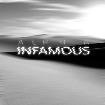 Infamous [Pre Alpha]