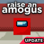 raise an amogus 🕹️ [MULTIPLAYER]