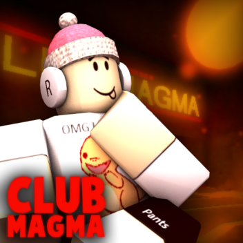 Club Magma (ORIGINAL)
