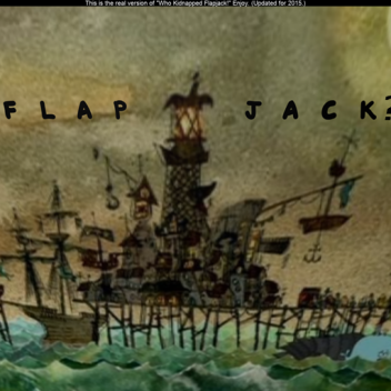 Who Kidnapped Flapjack?! (Obstacle course)