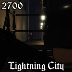 Lightning City, 2700