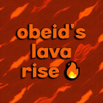 Obeid's Rising Lava!! 🔥