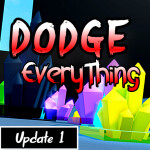 Dodge Everything [Update 1]