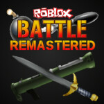 Roblox Battle Remastered
