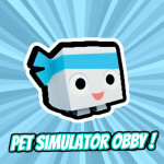 Pet Simulator Obby !
