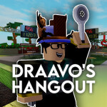 Draavo's Hangout