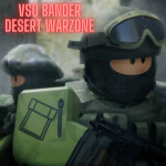 Bandar Desert Warzone [RAID HERE]