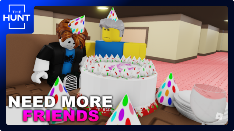 [HUNT] 🎂NEED MORE FRIENDS🎂