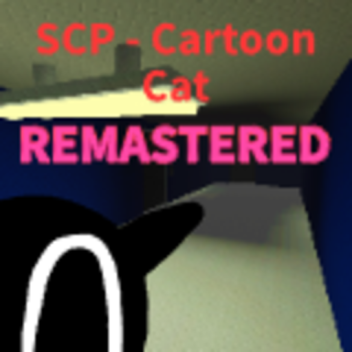 SCP - Cartoon Cat REMASTERED