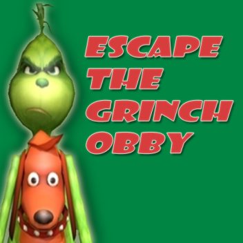 [🎄CHRISTMAS] Entkomme dem Grinch-Obby!