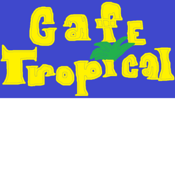 -Cafe Tropical-
