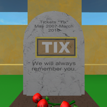 RIP Tix