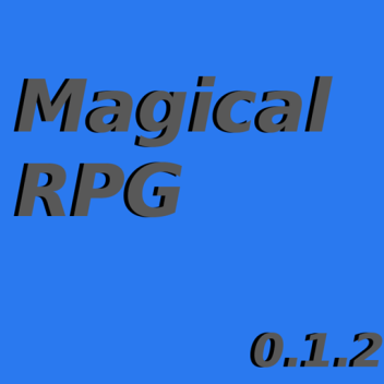Magical RPG (Alpha) (0.1.2)