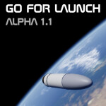 Go For Launch! [ALPHA 1.1]