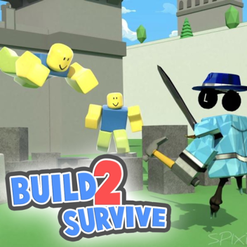 Build to Survive! [2] (READ DESC ‼️)