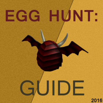 Egg Hunt 2017: Guide!