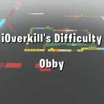 iOverkill's Difficulty Obby