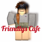Friendly's Cafe!