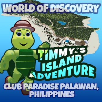 The World of Discovery - Timmy's Island Adventure