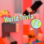 World Trivia 🌎 ᴮᴱᵀᴬ (MINIGAMES)