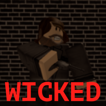 (TESTING) WICKED