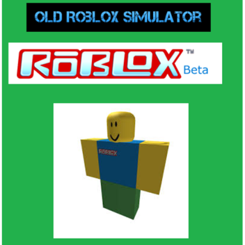 Old Roblox Simulator
