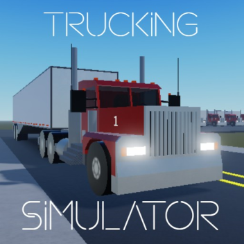 Re-Opened! Trucking Simualtor