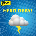 Hero Obby 💥🦸❗❗