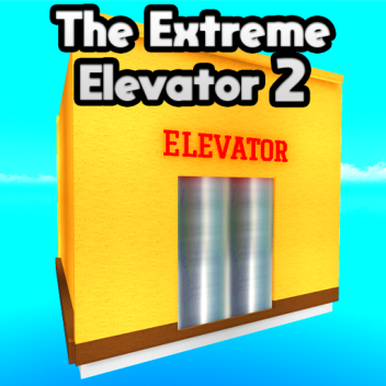 The Extreme Elevator 2