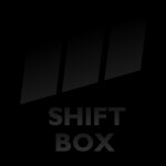 SHIFT BOX [PROJECT]
