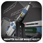 Innovation Nuclear Missile Facility