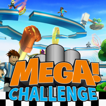 MEGA Challenge!