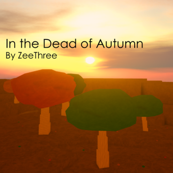 In the Dead of Autumn