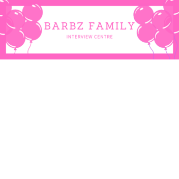Barbz Family Interview Centre
